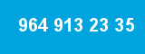 964 913 23 35